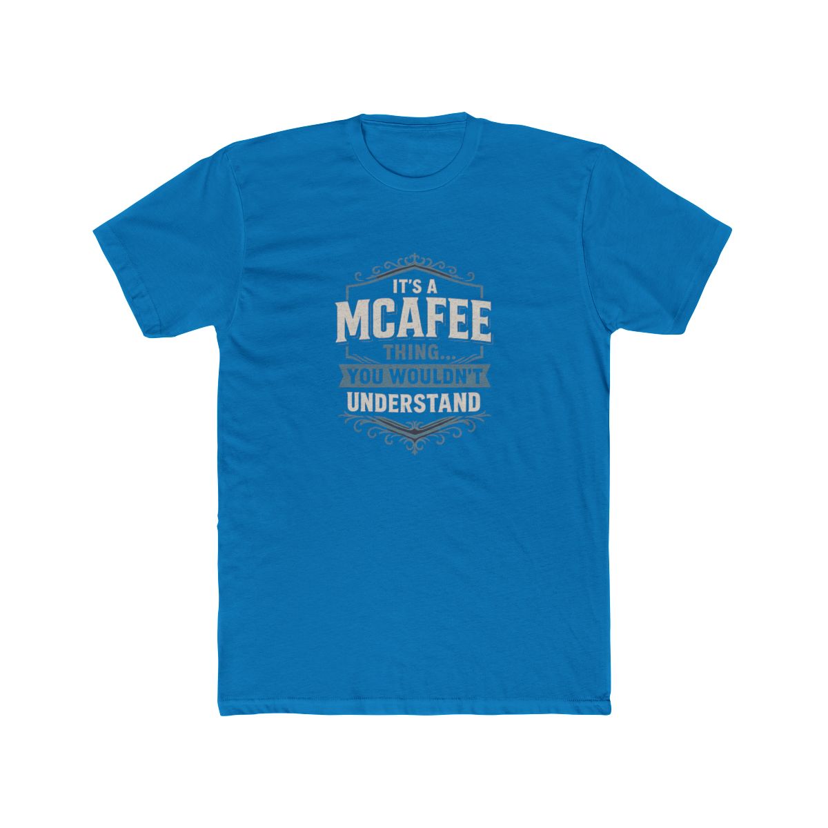 McAfee Pride 'You Wouldn't Understand' Vintage T-Shirt - Official T-Shirts merchandise