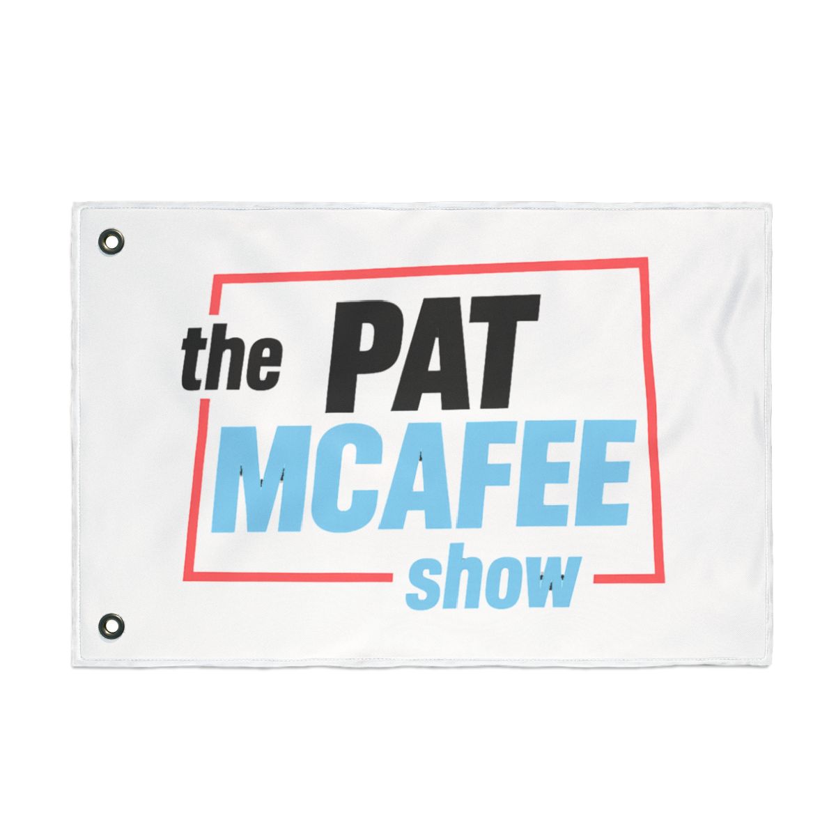 The Pat McAfee Show Flag